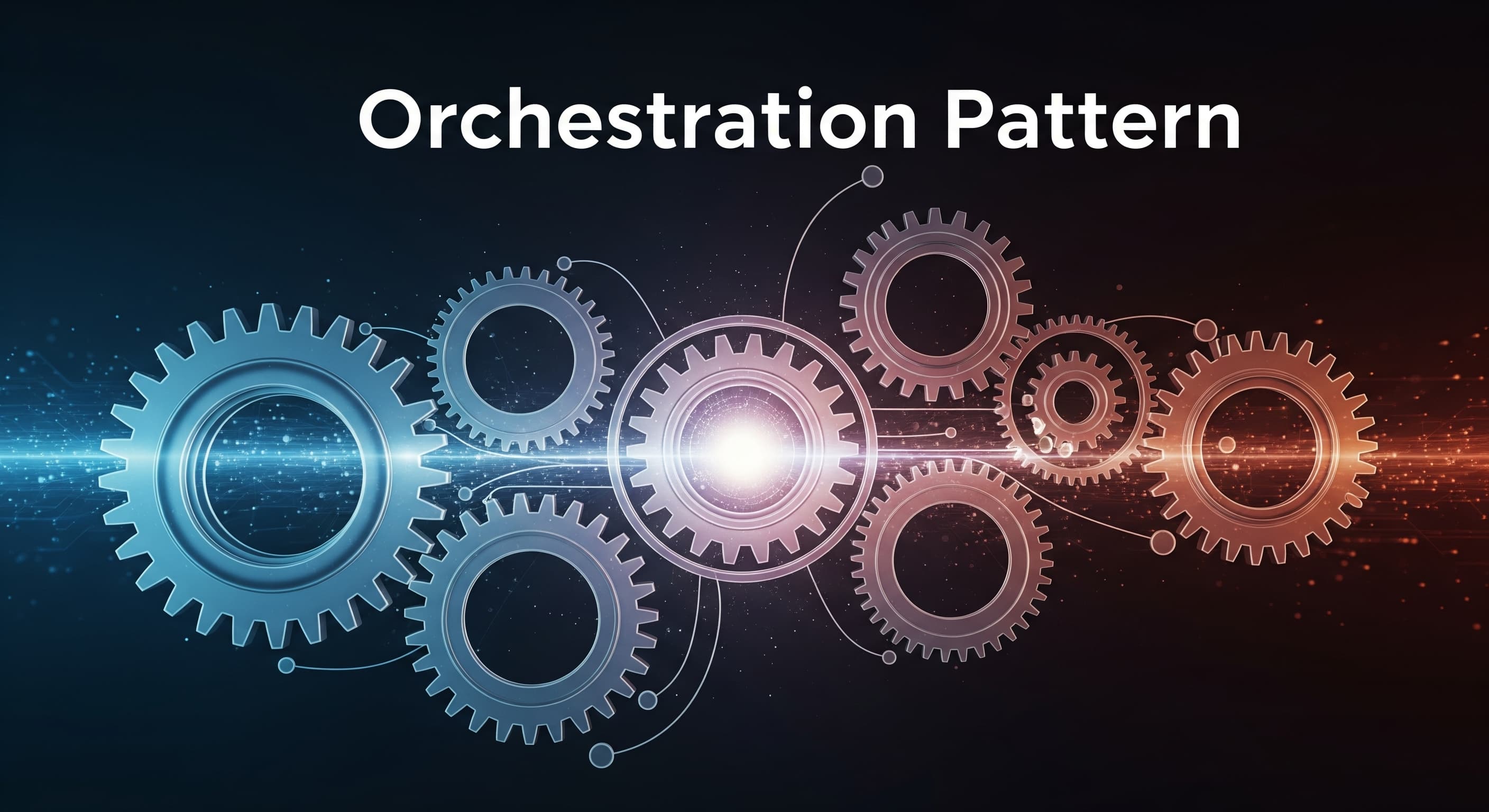 Cover Image for Mastering the Orchestration Pattern: Why and How to Use It